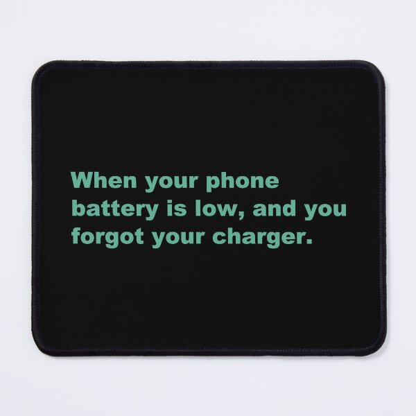 Item preview, When your phone battery is low, and you forgot your charger. designed and sold by zzz888.