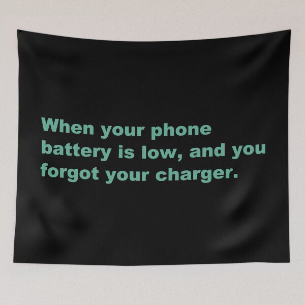 Item preview, When your phone battery is low, and you forgot your charger. designed and sold by zzz888.
