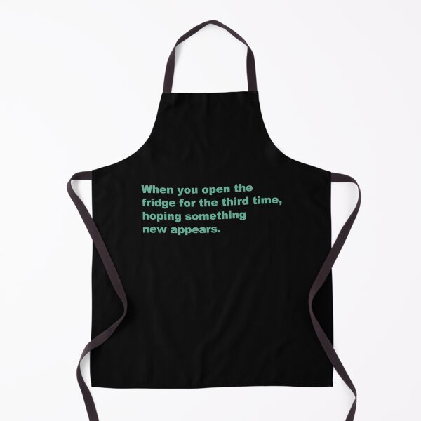 Item preview, When you open the fridge for the third time, hoping something new appears. designed and sold by zzz888.