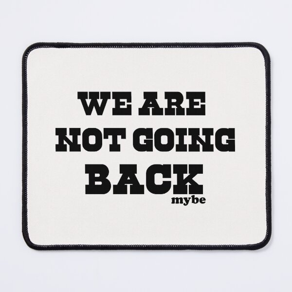 Item preview, we are not going back designed and sold by WAISLYV.