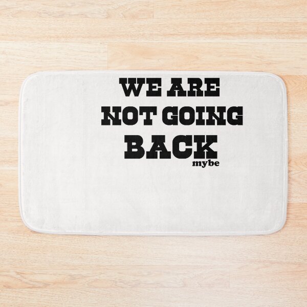 Item preview, we are not going back designed and sold by WAISLYV.