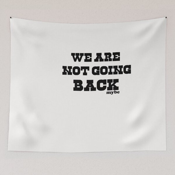 Item preview, we are not going back designed and sold by WAISLYV.