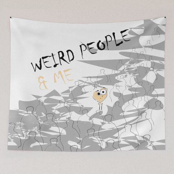Item preview, Weird People & Me designed and sold by FSEMerchantIce.