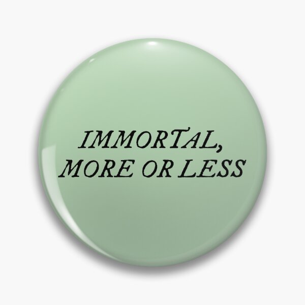 Item preview, immortal more or less designed and sold by atlasbackache.