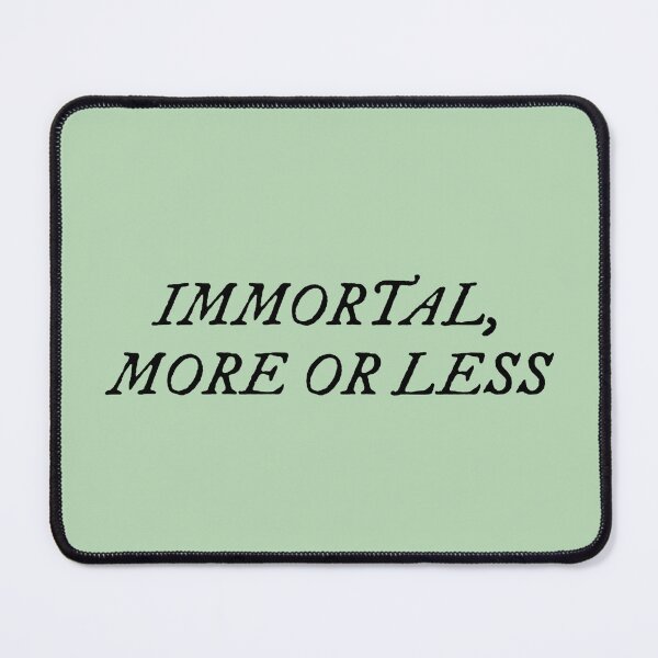 Item preview, immortal more or less designed and sold by atlasbackache.