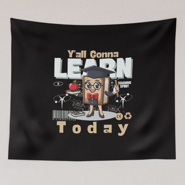 Item preview, Y'all gonna learn today designed and sold by Peerless-Prime.