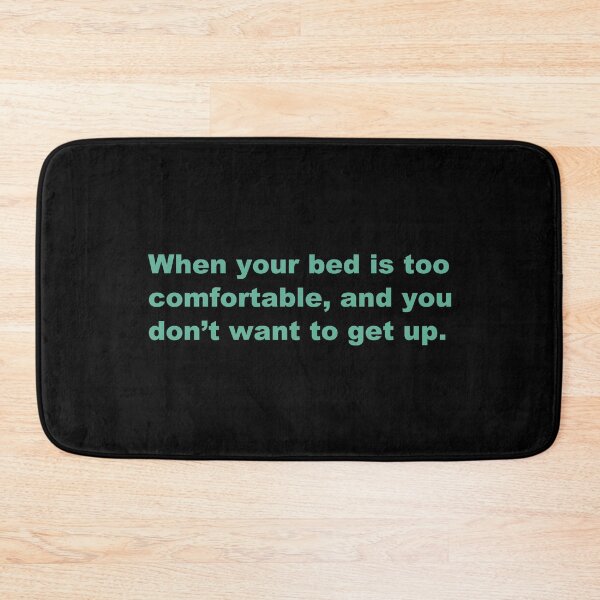 Item preview, When your bed is too comfortable, and you don’t want to get up. designed and sold by zzz888.
