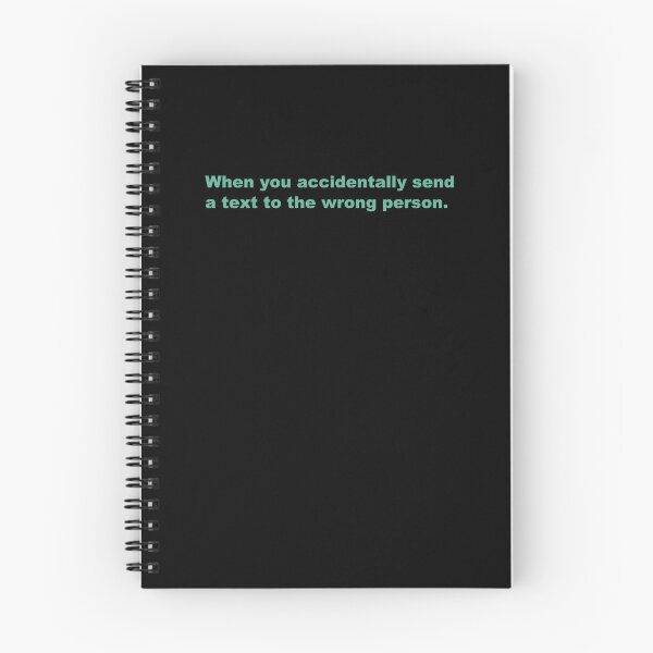 Item preview, When you accidentally send a text to the wrong person. designed and sold by zzz888.