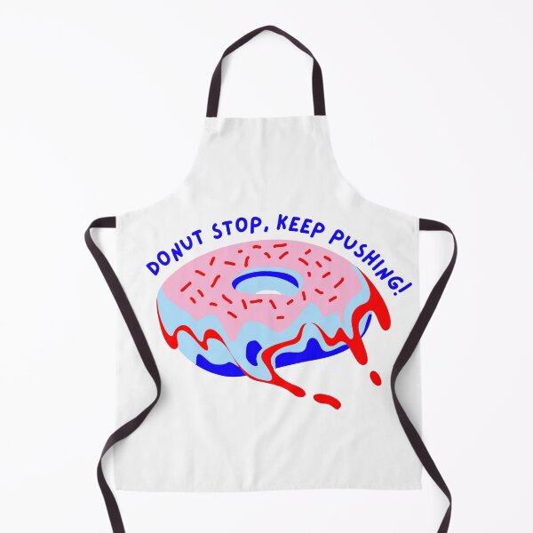 Item preview, Donut Stop, Keep Pushing! designed and sold by DirtySports.