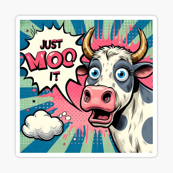 Just MOO It: Colorful Cartoon Cow Design Sticker