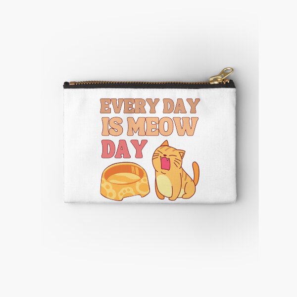 Item preview, Every day is meow day designed and sold by BigfeetLittlepaws.