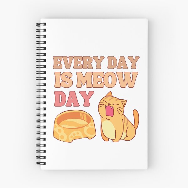 Item preview, Every day is meow day designed and sold by BigfeetLittlepaws.