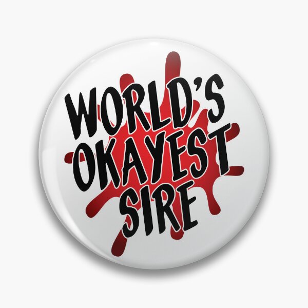 Item preview, World's Okayest Sire designed and sold by DapperZombee.