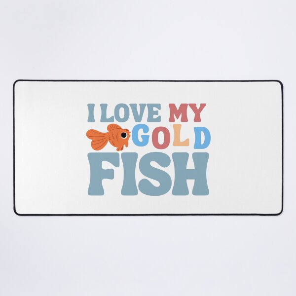 Item preview, I love my gold fish designed and sold by BritishDelights.