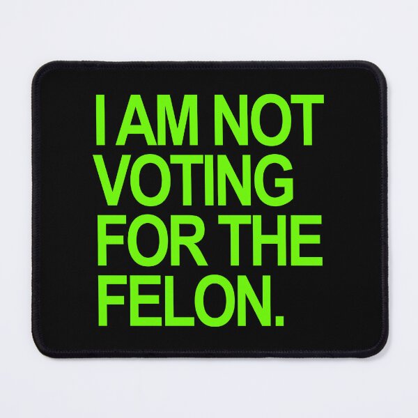 Item preview, I am not voting for the felon - brat green designed and sold by Thelittlelord.