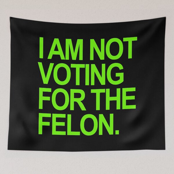 Item preview, I am not voting for the felon - brat green designed and sold by Thelittlelord.