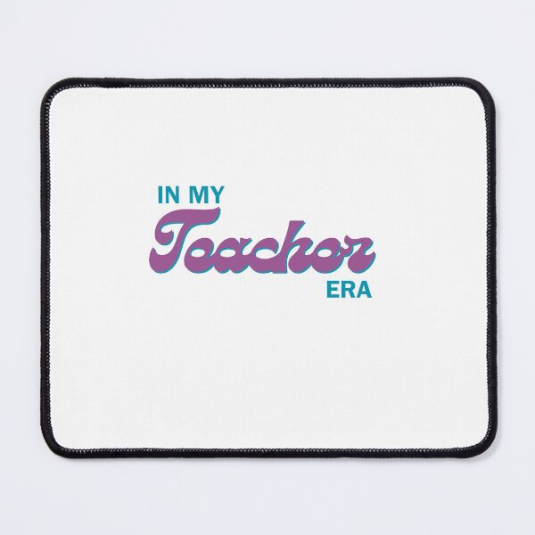 Item preview, In My Teacher Era designed and sold by eredenbaugh.