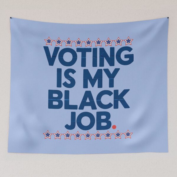Item preview, Voting is My Black Job: Empowering Civic Engagement and Social Justice designed and sold by elynne9.