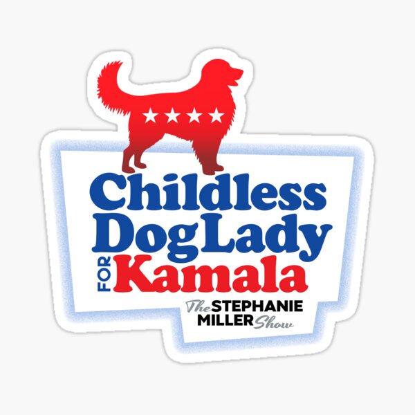 Item preview, Childless Dog Lady For Kamala designed and sold by SMShow.