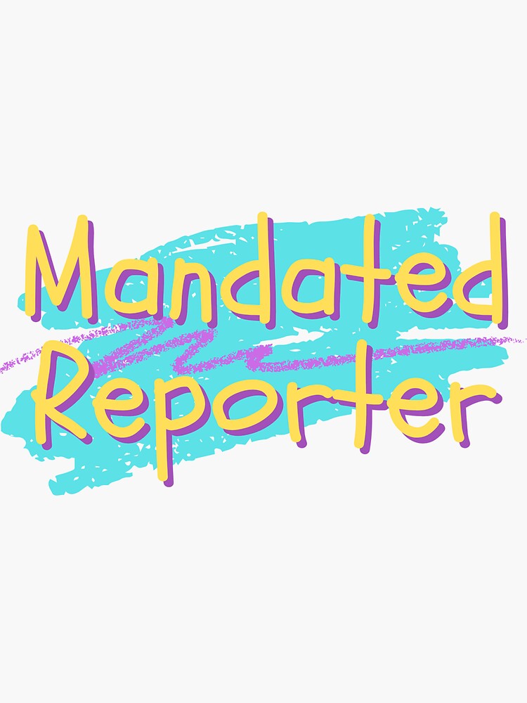 Thumbnail 3 of 3, Sticker, Mandated Reporter - Design 1 designed and sold by dickierebellion.