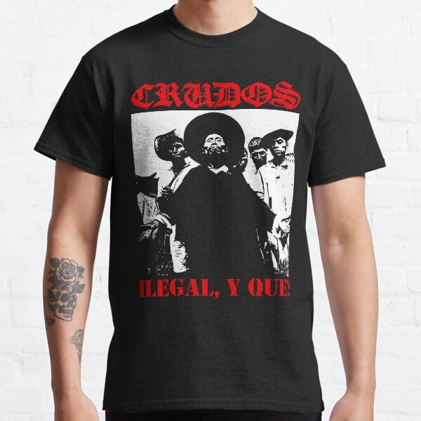 Item preview, Los Crudos Ilegal, Y Que designed and sold by Subcvltureshop.
