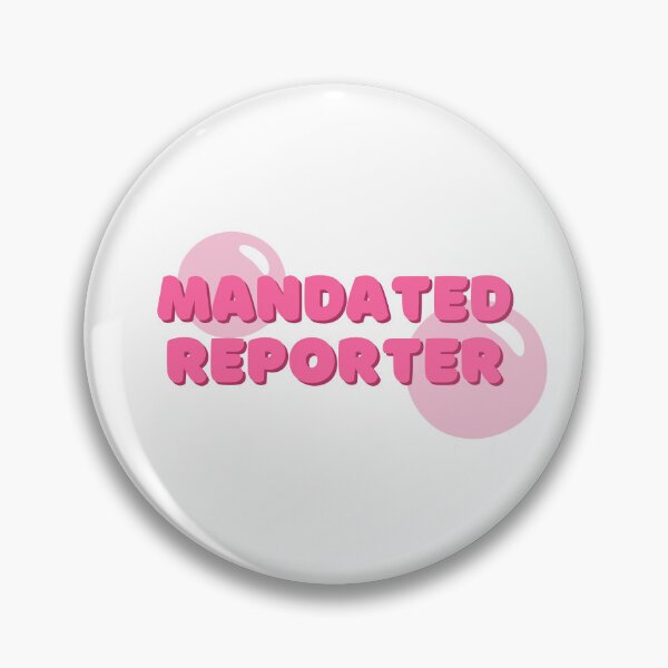 Item preview, Mandated Reporter - Design 2 designed and sold by Mack Mercury.