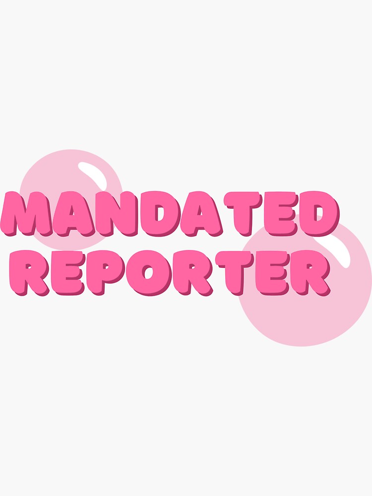 Thumbnail 3 of 3, Sticker, Mandated Reporter - Design 2 designed and sold by dickierebellion.