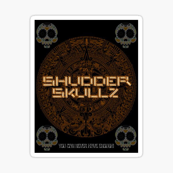 Shudder Skullz Sticker