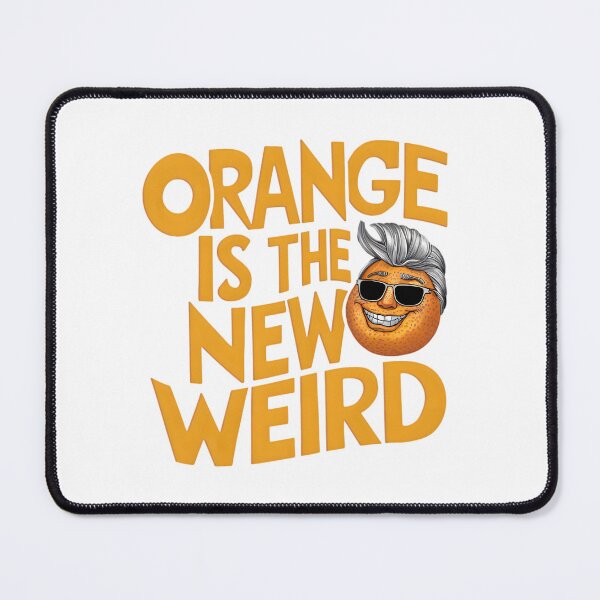 Item preview, orange is the new weird designed and sold by Ismartista.
