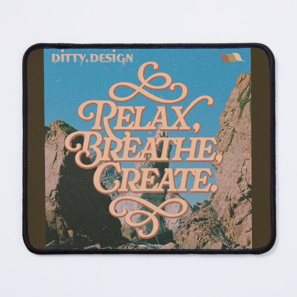 Item preview, Relax, Breathe, Create Retro Motivational Art designed and sold by Robert Ditty.