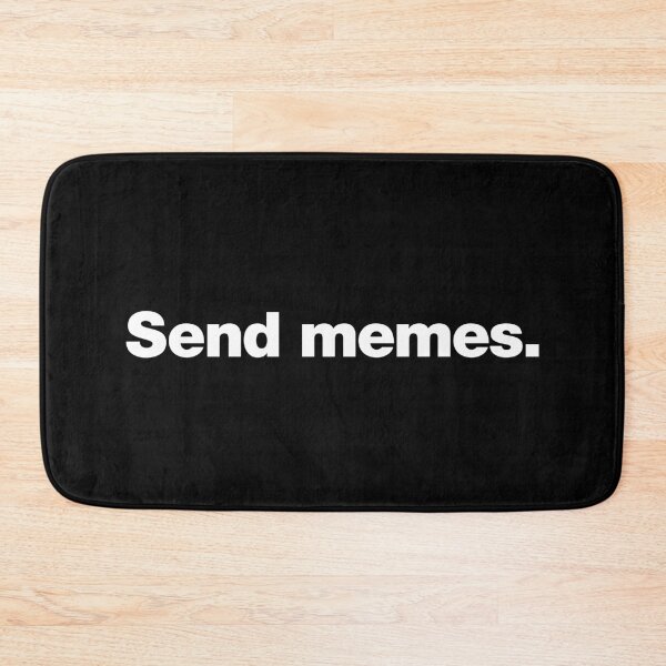 Item preview, Send memes. designed and sold by chestify.