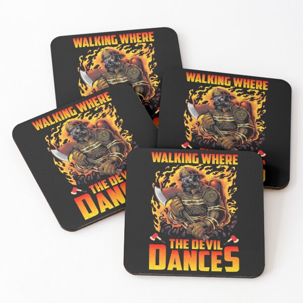 Item preview, Walking Where The Devil Dances Firefighter Gift designed and sold by EanayarDesigns.
