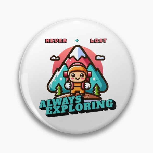 Item preview, Never lost, always exploring designed and sold by JonysCreativeDesigns.