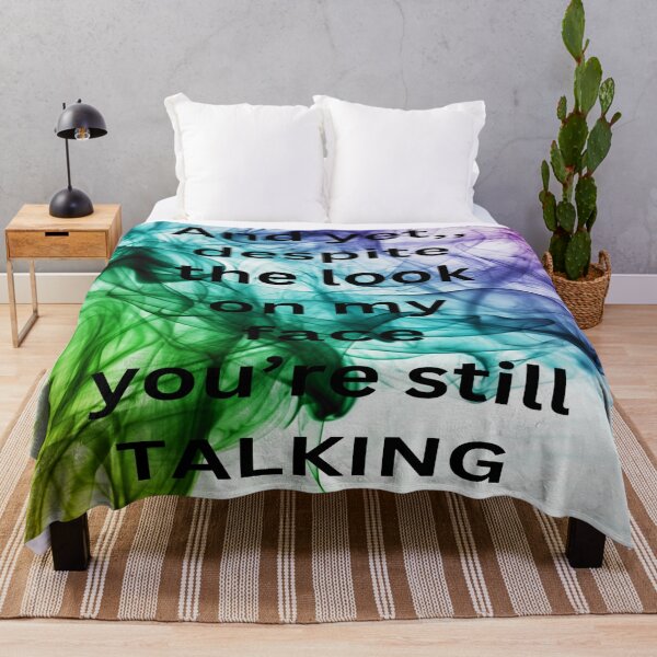 Item preview, You Are Still Talking designed and sold by SNNDesignersLLC.