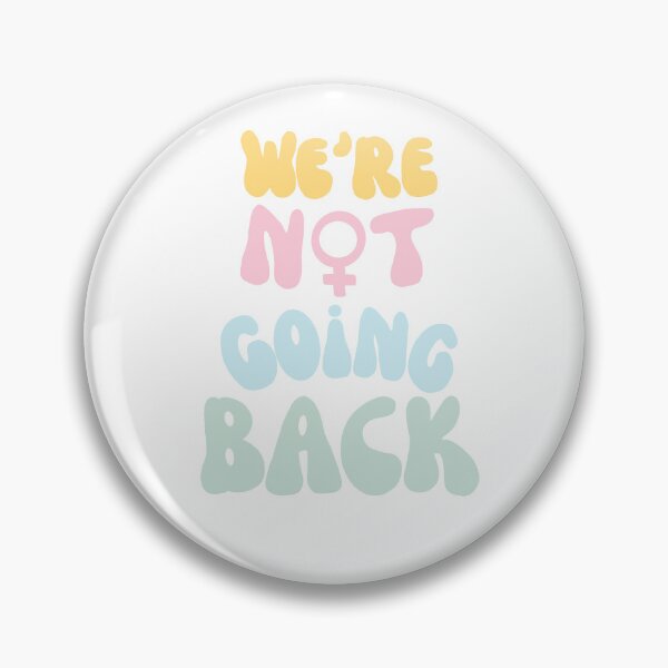 Item preview, We’re not going back designed and sold by ArtByAlexD.