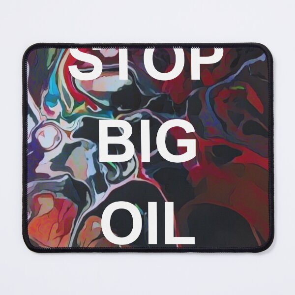Item preview, Stop Big Oil designed and sold by Adelanor.