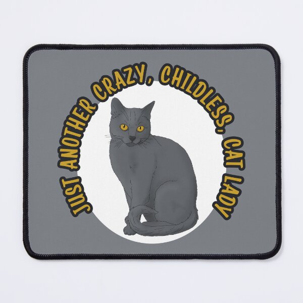 Item preview, Just Another Crazy Childless Cat Lady designed and sold by DappledMoon.