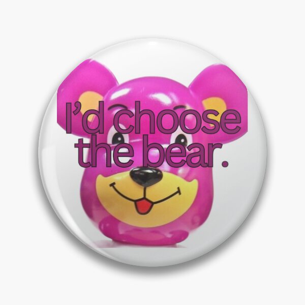 Item preview, I'd Choose The Bear PLS-5 Bear designed and sold by bellaabreu.