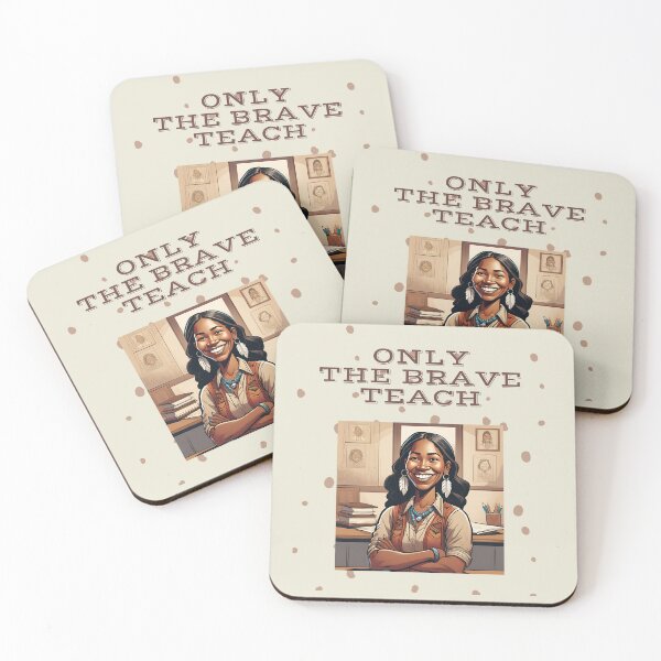 Item preview, Teaching is brave work designed and sold by JDreaming.