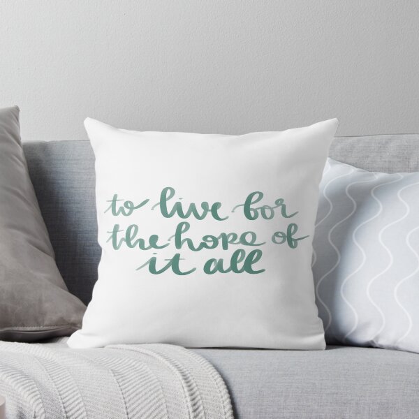 Item preview, To live for the hope of it all  designed and sold by L Foster.