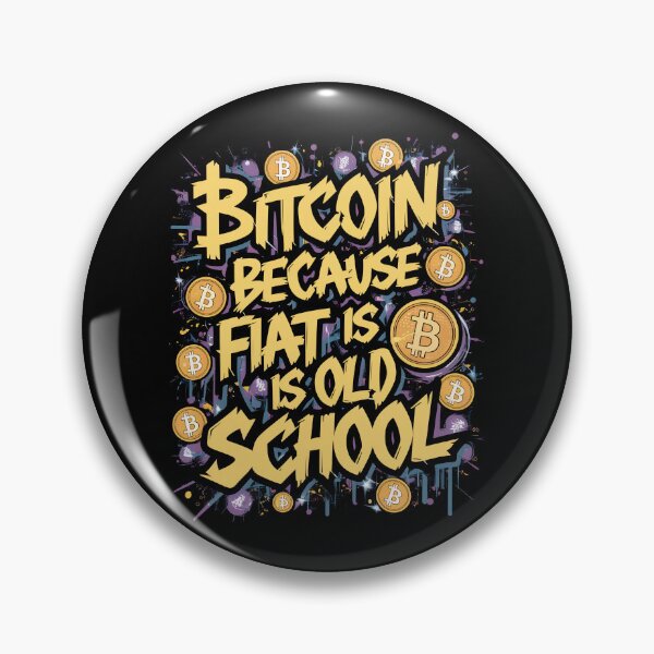 Item preview, Bitcoin Wealth Crypto Investment Design Fiat is Old School designed and sold by RadDeck.