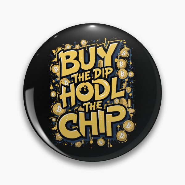 Item preview, Buy the Dip Hodl the Chip Bitcoin Freedom Decentralized Finance Design designed and sold by RadDeck.