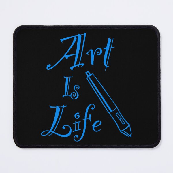 Item preview, Art is life designed and sold by Mattoose.
