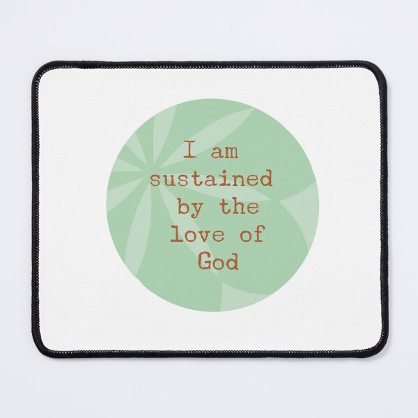 Item preview, ACIM lesson 50 I am sustained by the love of God designed and sold by Amanda Webster.