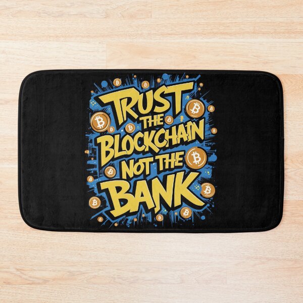 Item preview, Trust the Blockchain not the bank Bitcoin Evolution Crypto Progress designed and sold by RadDeck.