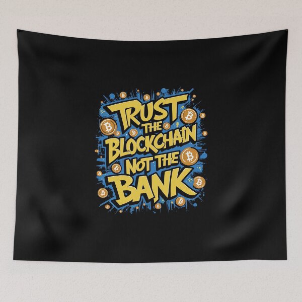 Item preview, Trust the Blockchain not the bank Bitcoin Evolution Crypto Progress designed and sold by RadDeck.
