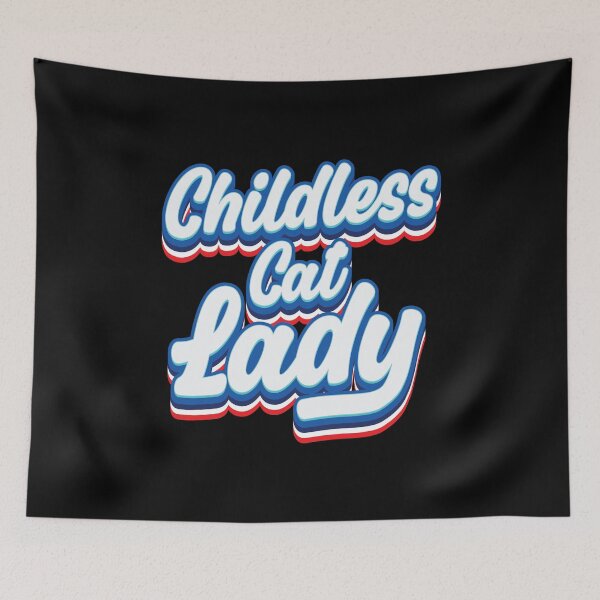Item preview, Childless Cat Lady - Election 2024 designed and sold by Whimsical  Thinker.