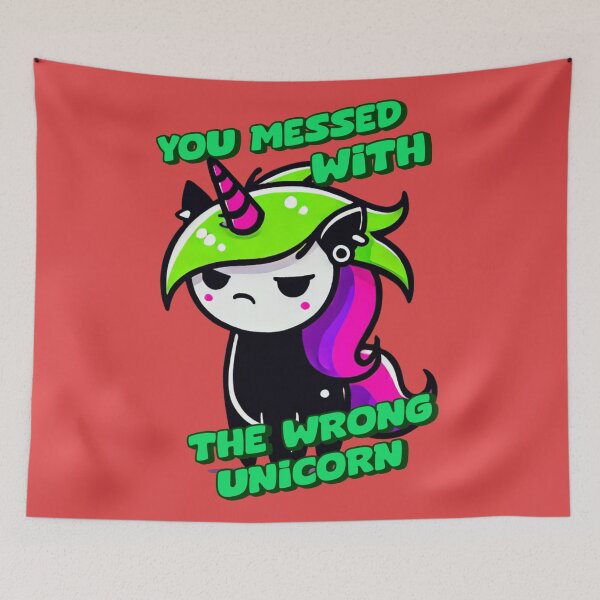 Item preview, You Messed with the Wrong Unicorn - Tammy designed and sold by 3DAF.