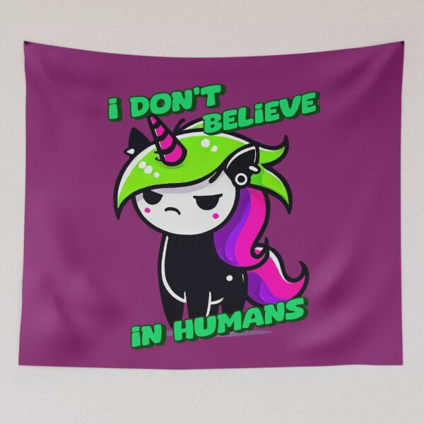 Item preview, I Don't Believe in Humans -  Tammy designed and sold by 3DAF.