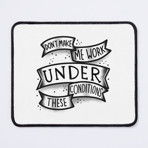Item preview, Don't make me work under these conditions- black and white boho tattoo style designed and sold by jazzydevil.